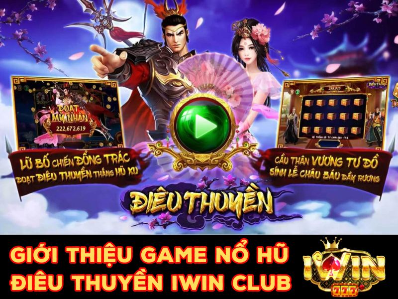 Giới thiệu game nổ hũ Điêu Thuyền