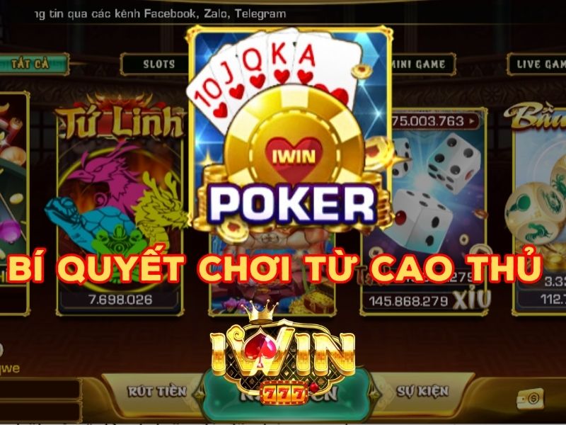 Những mẹo chơi Poker của cao thủ Iwin