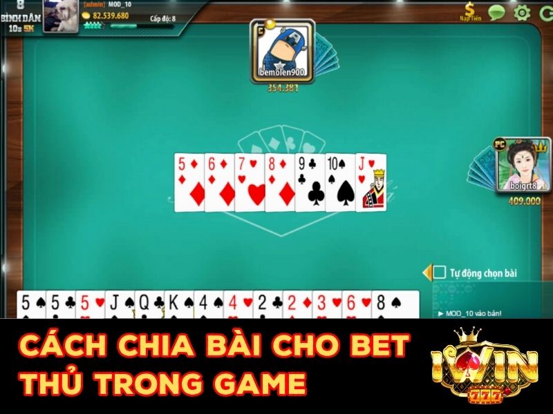 Cách chia bài cho người chơi game 